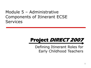 DIRECT 2007 Project Module 5 – Administrative Components of Itinerant ECSE