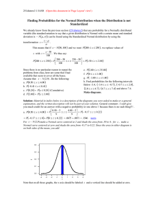 Finding Probabilities for the Normal Distribution when the Distribution is not Standardized