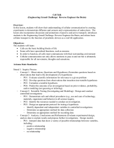 Cell Talk (Engineering Grand Challenge:  Reverse Engineer the Brain) Overview: