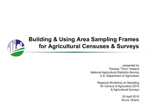 Building &amp; Using Area Sampling Frames for Agricultural Censuses &amp; Surveys