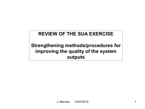 REVIEW OF THE SUA EXERCISE Strengthening methods/procedures for outputs