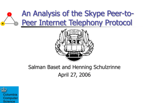 An Analysis of the Skype Peer-to- Peer Internet Telephony Protocol