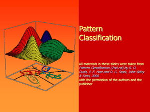 Pattern Classification Pattern Classification (2nd ed) by R. O.