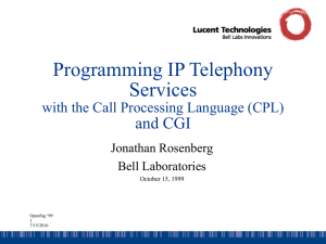 Programming IP Telephony Services and CGI with the Call Processing Language (CPL)