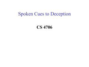 Spoken Cues to Deception CS 4706