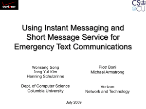 Using Instant Messaging and Short Message Service for Emergency Text Communications