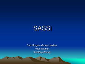 SASSi Carl Morgan (Group Leader) Paul Salama Xiaotang Zhang