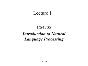Lecture 1 CS4705 Introduction to Natural Language Processing