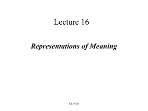 Lecture 16 Representations of Meaning CS 4705