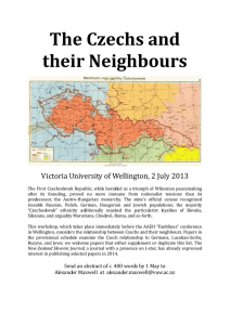 The Czechs and their Neighbours  Victoria University of Wellington, 2 July 2013