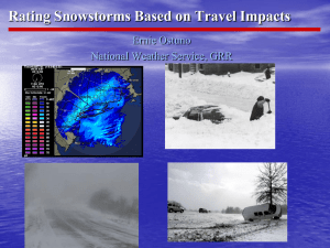 Rating Snowstorms Based on Travel Impacts Ernie Ostuno National Weather Service, GRR