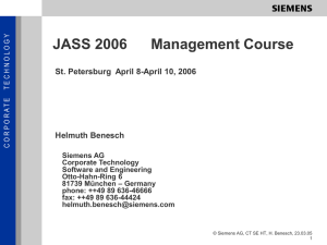 JASS 2006 Management Course St. Petersburg  April 8-April 10, 2006 Helmuth Benesch