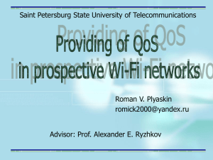 Saint Petersburg State University of Telecommunications Roman V. Plyaskin