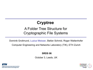 Cryptree A Folder Tree Structure for Cryptographic File Systems