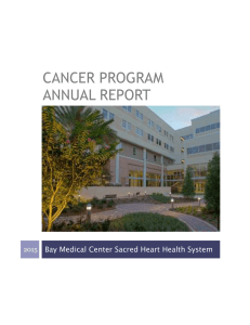 CANCER PROGRAM ANNUAL REPORT Bay Medical Center Sacred Heart Health System