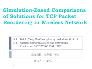 Simulation-Based Comparisons of Solutions for TCP Packet Reordering in Wireless Network