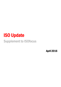 ISO Update Supplement to ISOfocus April 2016