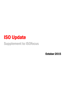 ISO Update Supplement to ISOfocus October 2015