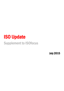 ISO Update Supplement to ISOfocus July 2015