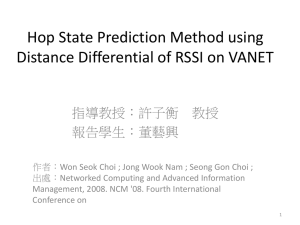 Hop State Prediction Method using Distance Differential of RSSI on VANET 報告學生：董藝興