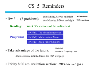 CS  5  Reminders • Take advantage of the tutors. Reading: