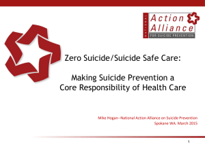 Zero Suicide/Suicide Safe Care: Making Suicide Prevention a