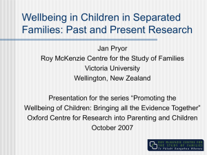Wellbeing in Children in Separated Families: Past and Present Research