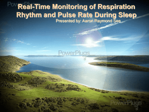 Real-Time Monitoring of Respiration Rhythm and Pulse Rate During Sleep
