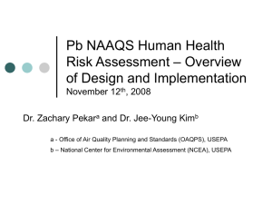 Pb NAAQS Human Health – Overview Risk Assessment of Design and Implementation