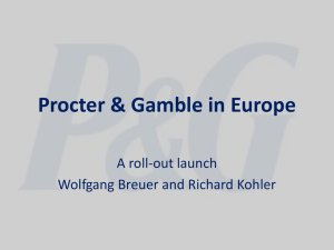 Procter &amp; Gamble in Europe A roll-out launch