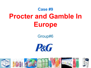 Procter and Gamble In Europe Case #9 Group#6