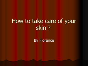 How to take care of your skin？ By Florence