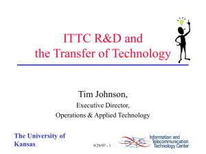ITTC R&amp;D and the Transfer of Technology Tim Johnson, The University of