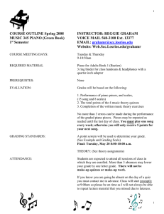 COURSE OUTLINE Spring 2008 INSTRUCTOR: REGGIE GRAHAM MUSIC 345 PIANO (Green Book)