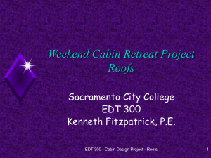 Weekend Cabin Retreat Project Roofs Sacramento City College EDT 300