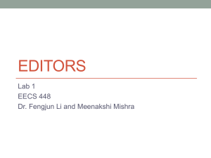 EDITORS Lab 1 EECS 448 Dr. Fengjun Li and Meenakshi Mishra