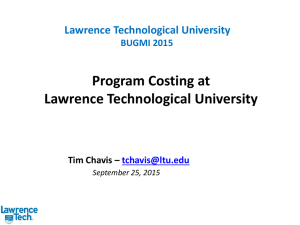Program Costing at Lawrence Technological University Tim Chavis –