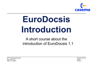 EuroDocsis Introduction A short course about the introduction of EuroDocsis 1.1