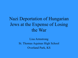 Nazi Deportation of Hungarian Jews at the Expense of Losing the War