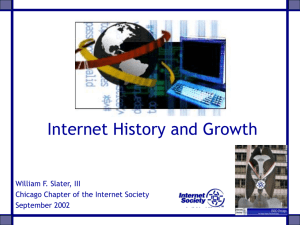 Internet History and Growth William F. Slater, III September 2002