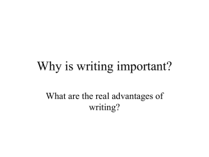 Why is writing important? What are the real advantages of writing?