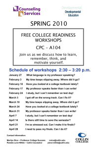 SPRING 2010  FREE COLLEGE READINESS WORKSHOPS