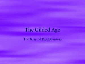 The Gilded Age The Rise of Big Business
