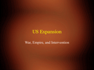 US Expansion War, Empire, and Intervention