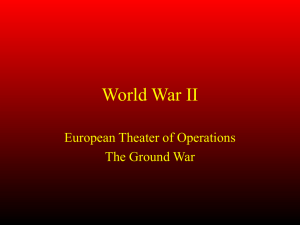 World War II European Theater of Operations The Ground War