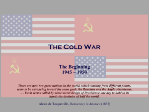 The Cold War The Beginning 1945 – 1950