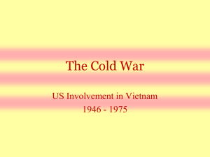 The Cold War US Involvement in Vietnam 1946 - 1975