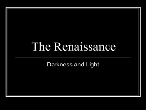The Renaissance Darkness and Light