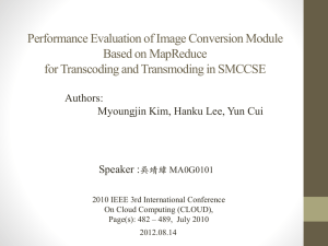Performance Evaluation of Image Conversion Module Based on MapReduce