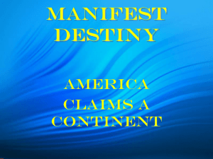 Manifest Destiny America Claims a